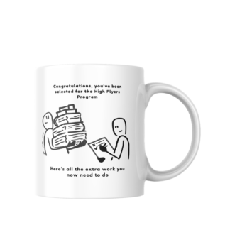 Work Coffee Mug - High Flyers extra workload